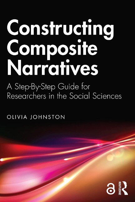 Constructing Composite Narratives - Olivia Johnston