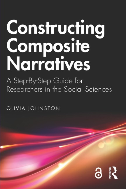 Constructing Composite Narratives - Olivia Johnston