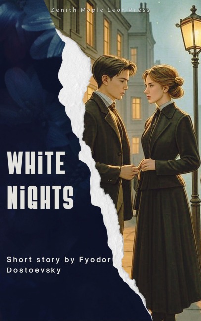 White Nights - Fyodor Dostoevsky