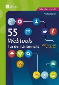 Cover-Bild zum Titel '55 Webtools für den Unterricht' von 'Michael Busch'