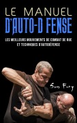 Cover-Bild zum Titel 'Le Manuel D'Auto-Défense' von 'Sam Fury'