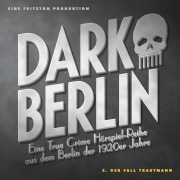 Cover-Bild zum Titel 'Dark Berlin Eine True Crime Hörspiel-Reihe aus dem Berlin der 1920er Jahre - 2. Fall' von 'Johanna Magdalena Schmidt, Morten Loesman'