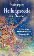Cover-Bild zum Titel 'Heilungscode der Plejader Band 1' von 'Eva Marquez'