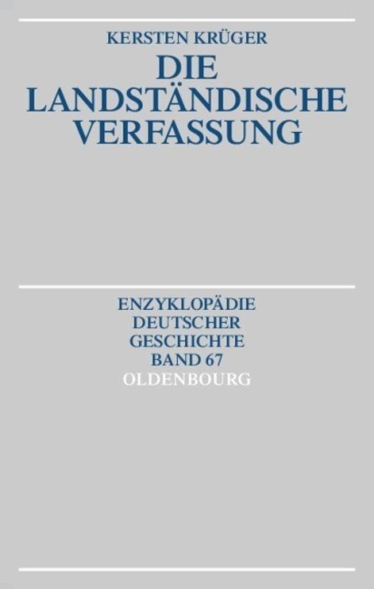Die Landständische Verfassung - Kersten Krüger
