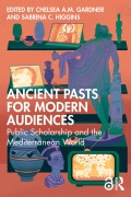 Cover-Bild zum Titel 'Ancient Pasts for Modern Audiences' von ''