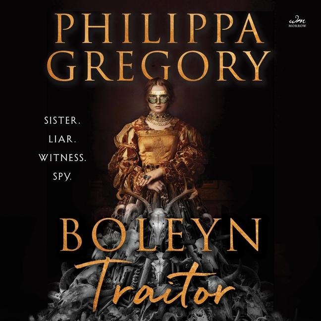 Boleyn Traitor - Philippa Gregory