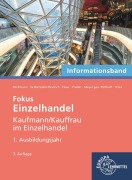 Cover-Bild zum Titel 'Fokus Einzelhandel, 1. Ausbildungsjahr' von 'Kerstin Grebenstein-Heinrich, Stefan Sauthoff-Böttcher, Karin Huse, Jeannette Trost, Felix Beckmann'
