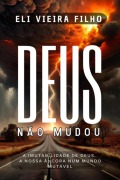 Cover-Bild zum Titel 'Deus Não Mudou' von 'Eli Vieira Filho'