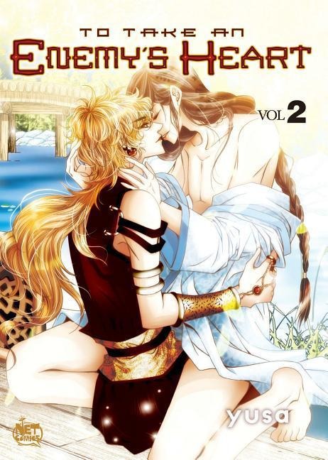 To Take an Enemy's Heart Volume 2 - Yusa