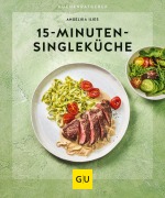 Cover-Bild zum Titel '15-Minuten-Singleküche' von 'Angelika Ilies'