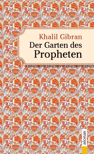 Der Garten des Propheten. Khalil Gibran. ebook - Alexander Varell, Khalil Gibran
