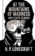 Cover-Bild zum Titel 'At the Mountains of Madness and Other Stories' von 'H P Lovecraft'