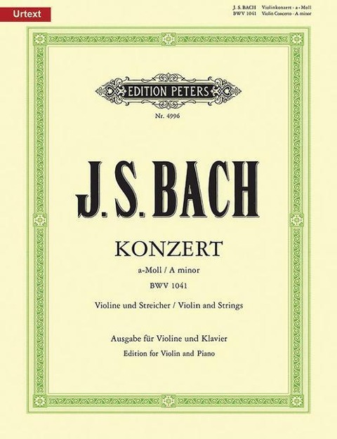 Konzert für Violine, Streicher und Basso continuo a-Moll BWV 1041 / URTEXT - Johann Sebastian Bach