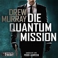 Die Quantum-Mission - Drew Murray