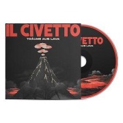 Cover-Bild zum Titel 'Träume aus Lava' von 'Il Civetto'