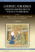 Counsel for Kings: Wisdom and Politics in Tenth-Century Iran - L. Marlow