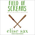 Cover-Bild zum Titel 'Field of Screams Lib/E' von 'Elise Sax'