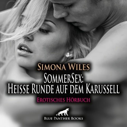 SommerSex: Heiße Runde auf dem Karussell / Erotik Audio Story / Erotisches Hörbuch - Simona Wiles