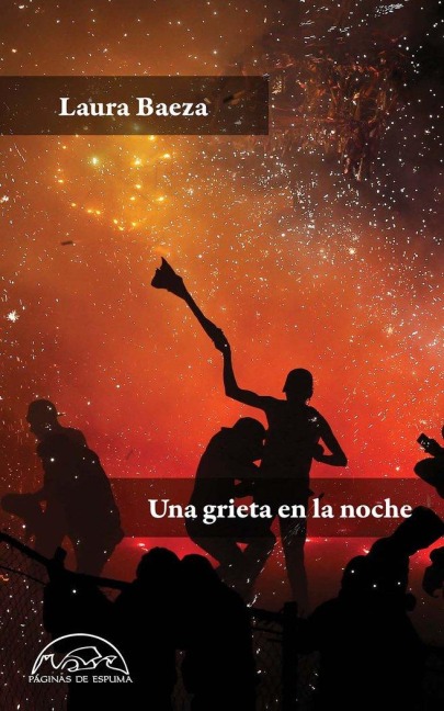 Una Grieta En La Noche - Laura Baeza
