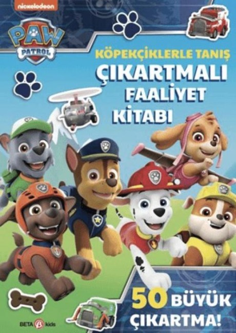 PAW Patrol - Köpekciklerle Tanis Cikartmali Faaliyet Kitabi - Kolektif