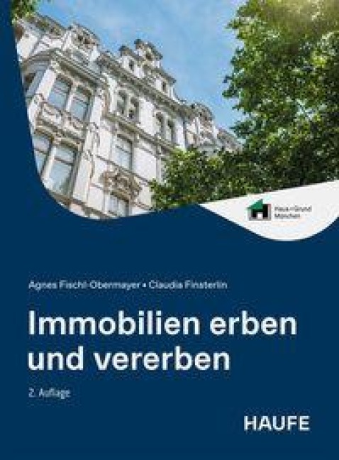 Immobilien erben und vererben - Agnes Fischl, Claudia Finsterlin