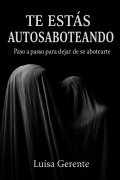 Cover-Bild zum Titel 'Te estás auto saboteando' von 'Luísa Gerente'