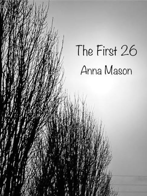 The First 26 - Anna Mason