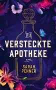 Cover-Bild zum Titel 'Die versteckte Apotheke' von 'Sarah Penner'