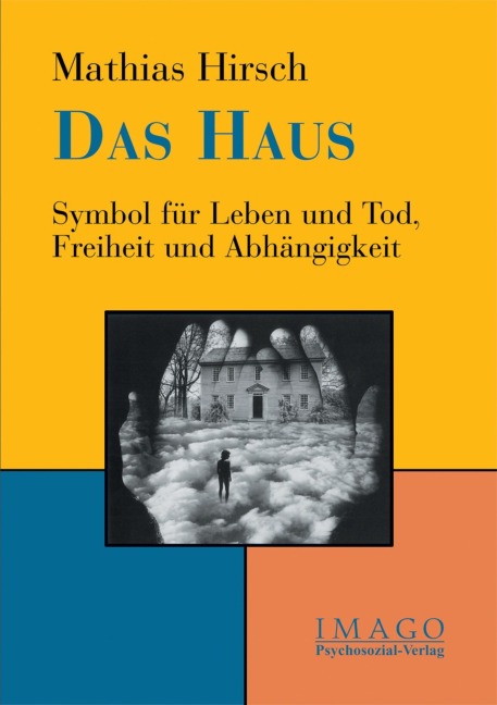 Das Haus - Mathias Hirsch