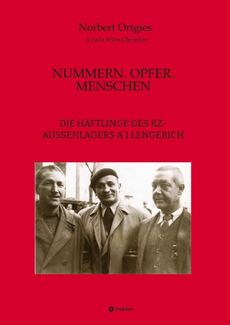 NUMMERN. OPFER. MENSCHEN - Norbert Ortgies, Ursula Wilm-Chemnitz
