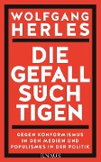 Cover-Bild zum Titel 'Die Gefallsüchtigen' von 'Wolfgang Herles'