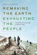 Cover-Bild zum Titel 'Remaking the Earth, Exhausting the People' von 'Micah S Muscolino'