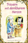 Cover-Bild zum Titel 'Trauern mit dankbarem Herzen' von 'Lisa Irish'