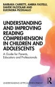 Cover-Bild zum Titel 'Understanding and Improving Reading Comprehension in Children and Adolescents' von 'Barbara Carretti, Davide Fazzolari, Ambra Fastelli, Eleonora Pizzigallo'