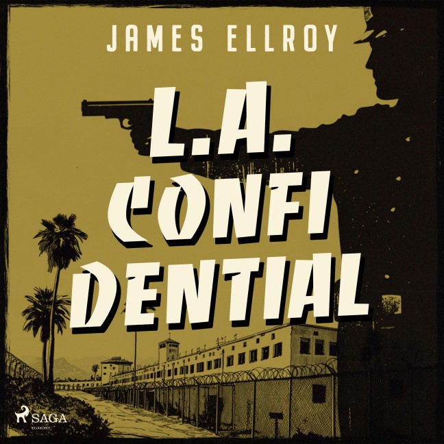 L.A. Confidential (Strikt vertrouwelijk) - James Ellroy