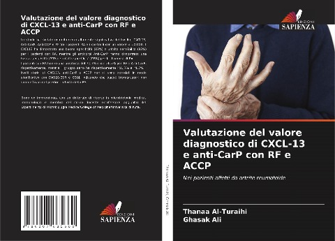 Valutazione del valore diagnostico di CXCL-13 e anti-CarP con RF e ACCP - Thanaa Al-Turaihi, Ghasak Ali
