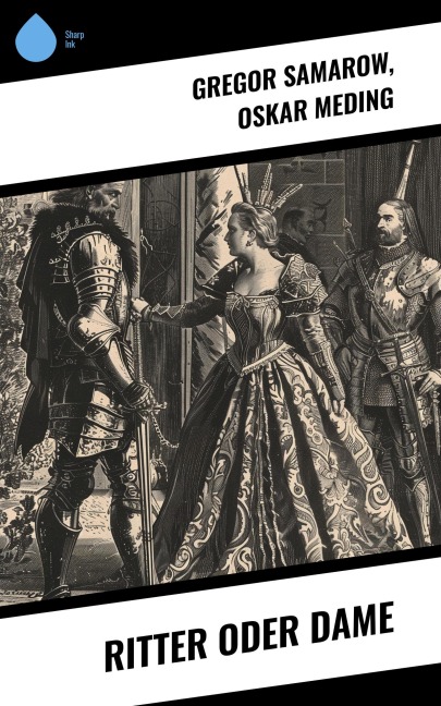 Ritter oder Dame - Gregor Samarow, Oskar Meding