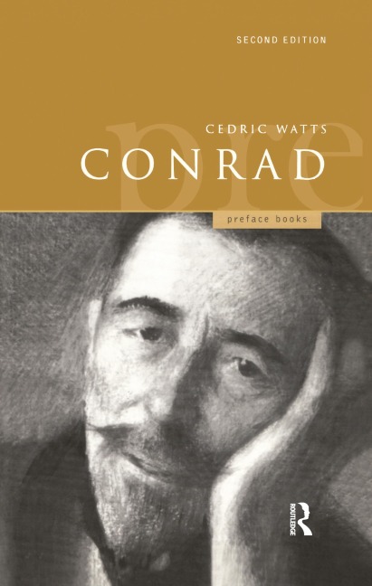 A Preface to Conrad - Cedric M. A. (Professor) Watts