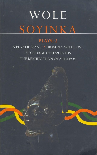 Soyinka Plays: 2 - Wole Soyinka
