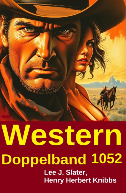 Western Doppelband 1052 - Lee J. Slater, Henry Herbert Knibbs