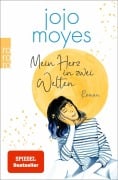 Cover-Bild zum Titel 'Mein Herz in zwei Welten' von 'Jojo Moyes'