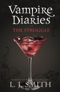 Cover-Bild zum Titel 'The Vampire Diaries: The Struggle' von 'L. J. Smith'