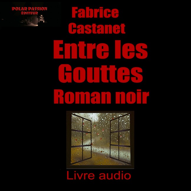 Entre les gouttes - Chantal Herbé