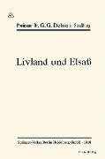 Livland und Elsaß - Georg Gottfried Dehio