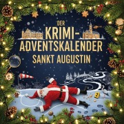 Cover-Bild zum Titel 'Der Krimi-Adventskalender Sankt Augustin' von 'Ava Becker'