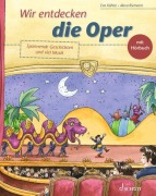 Cover-Bild zum Titel 'Wir entdecken die Oper' von 'Eva Köhler'
