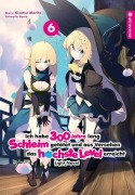 Cover-Bild zum Titel 'Ich habe 300 Jahre lang Schleim getötet und aus Versehen das höchste Level erreicht Light Novel 06' von 'Kisetsu Morita, Benio'