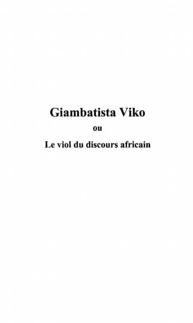 Giambatista Viko ou Le viol du discours africain - Georges Ngal
