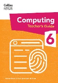 International Primary Computing Teacher's Guide: Stage 6 - Tracy Gardner, Liz Smart, Rebecca Franks