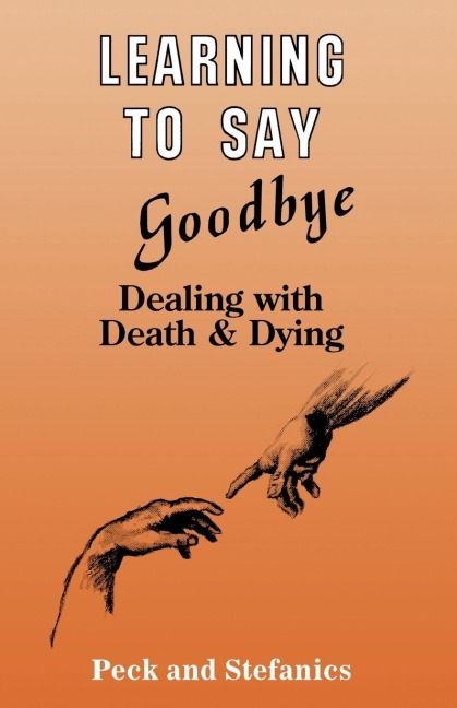 Learning To Say Goodbye - Rosalie Peck